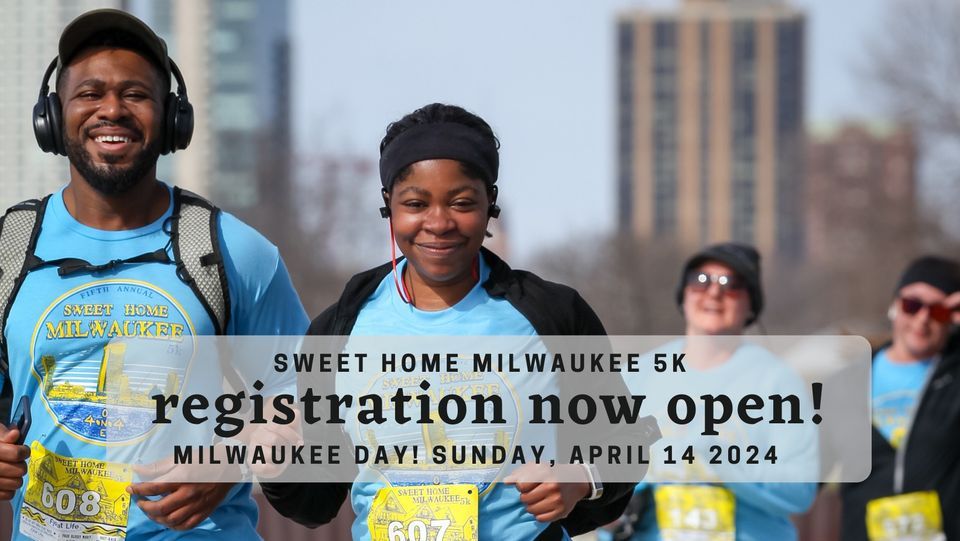 Sweet Home Milwaukee 5k, 1010 N Lincoln Memorial Dr, Milwaukee, WI