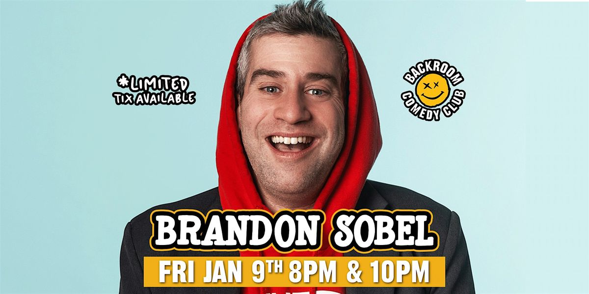 Welcome to Brandon Sobel @ Backroom Comedy Club | Limited Run!, 9 January | Event in Toronto | AllEvents