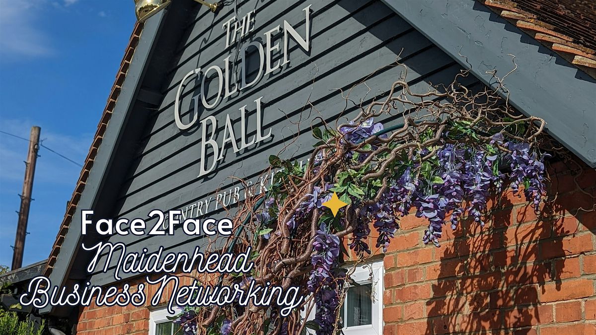 Face2Face Maidenhead Business Networking, 15 January | Event in Maidenhead | AllEvents