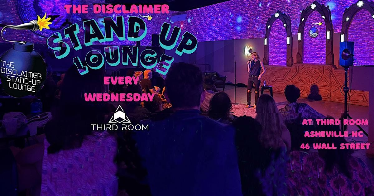 Disclaimer Stand-Up Lounge Comedy Open Mic at Third Room, 17 December | Event in Asheville | AllEvents