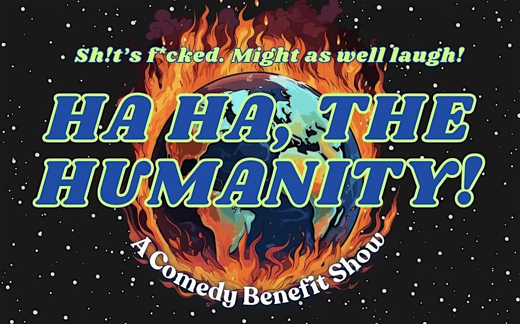 Ha Ha, The Humanity! - A Comedy Benefit Show, 11 December | Event in Portland | AllEvents
