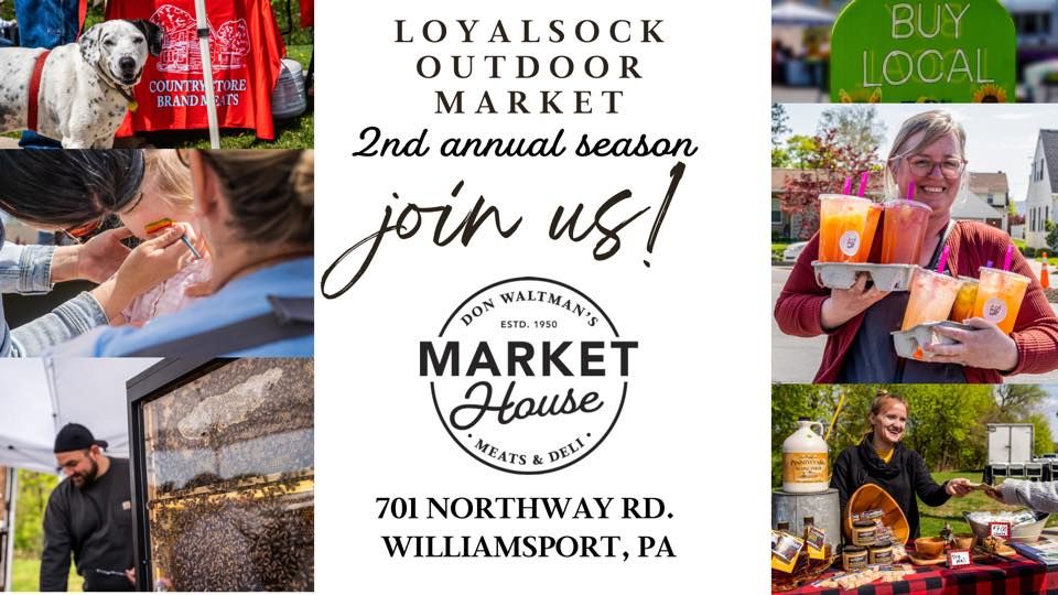 Loyalsock Outdoor Market, Don Waltman’s Market House Meats & Deli
