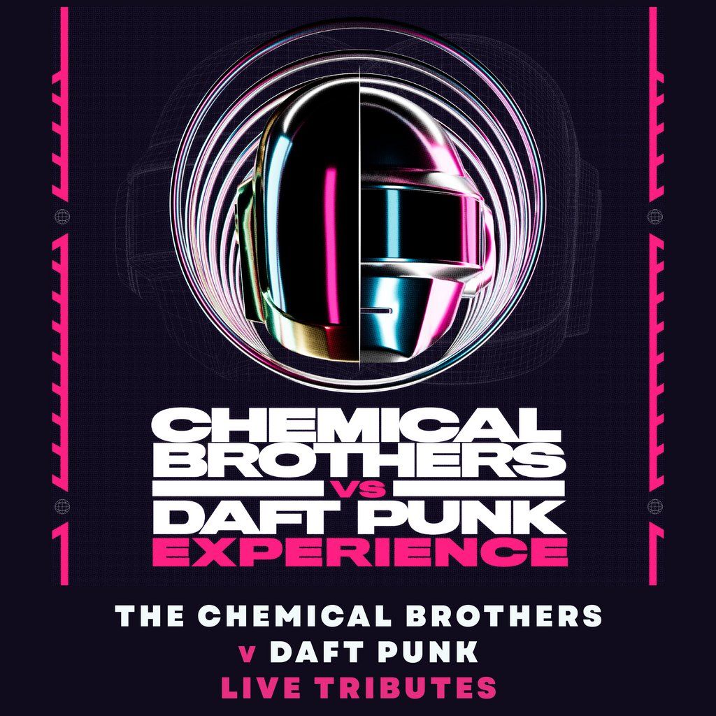 Chemical Brothers v Daft Punk Experience, 13 June | Event in Nottingham | AllEvents