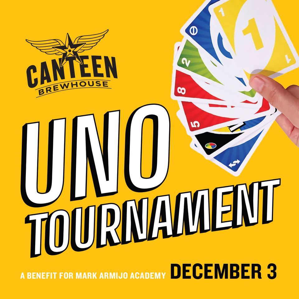 UNO Tournament benefiting Mark Armijo Academy, Canteen Brewhouse