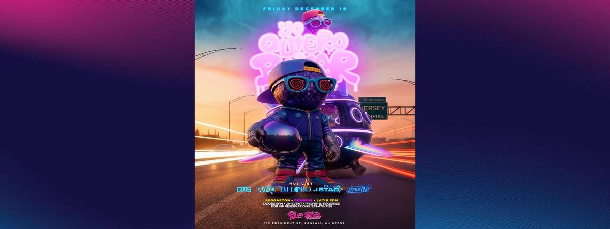 YO QUIERO BAILAR, DJTS, DJKO, DJ LOBO, DJ STAR & DJ LIFESTYLE, 19 December | Event in Passaic | AllEvents