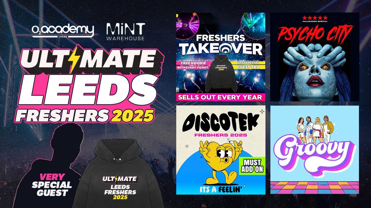 ULTIMATE LEEDS FRESHERS 2025 ⚡ FREE Freshers Hoodie with Every Ticket! HUGE Artist TBA!, 21 September | AllEvents