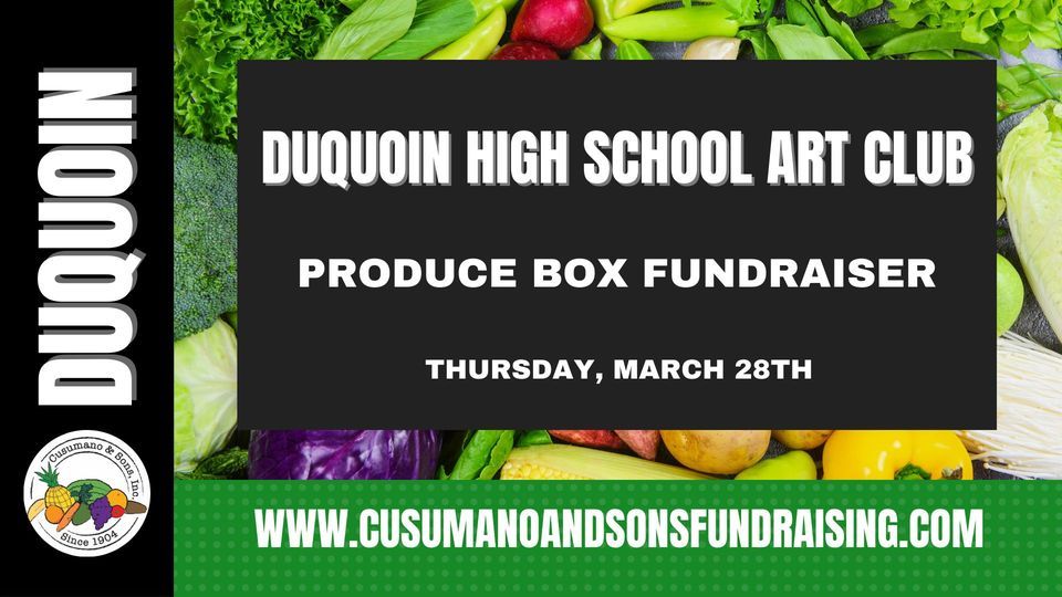 DuQuoin High School Art Club Produce Fundraiser, Duquoin High School