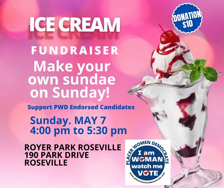 Ice Cream Sundaes in the Park!!, Royer Park, Roseville, May 7 2025