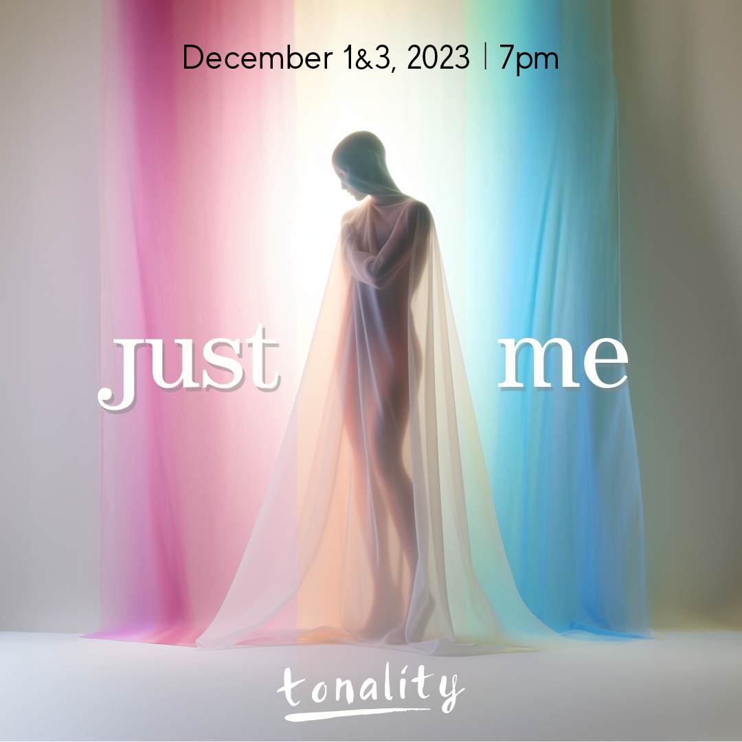 Tonality - Just Me at Bram Goldsmith Theater, 10 January | Event in Beverly Hills | AllEvents