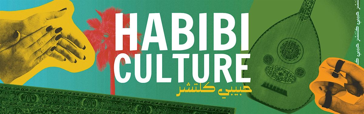 HABIBI CULTURE II