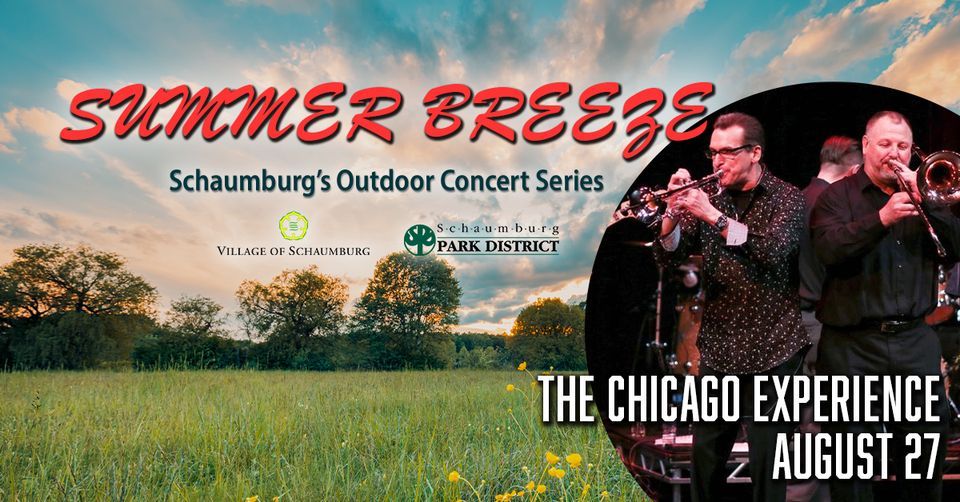 The Chicago Experience at Schaumburg Summer Breeze, Prairie Center for