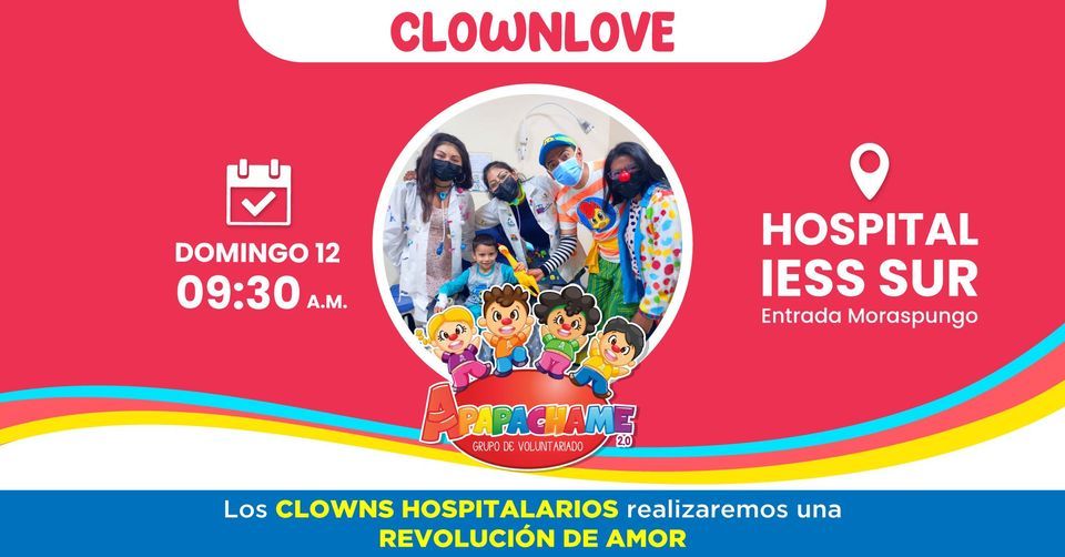 ClownLove IESS - NOVIEMBRE 12 ★★, Hospital del IESS del Sur de Quito ...