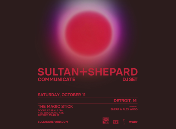 Sultan + Shepard: Communicate Tour (DJ Set) in Detroit, 11 October | Event in Detroit | AllEvents
