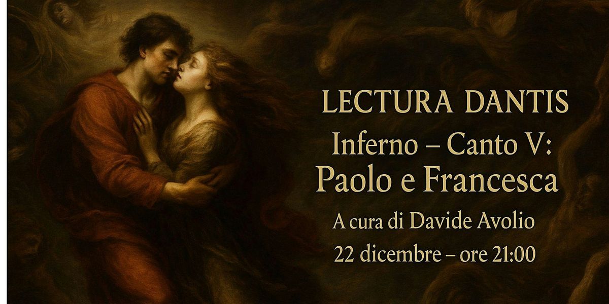Lectura Dantis - V Canto, 22 December | Event in Napoli | AllEvents