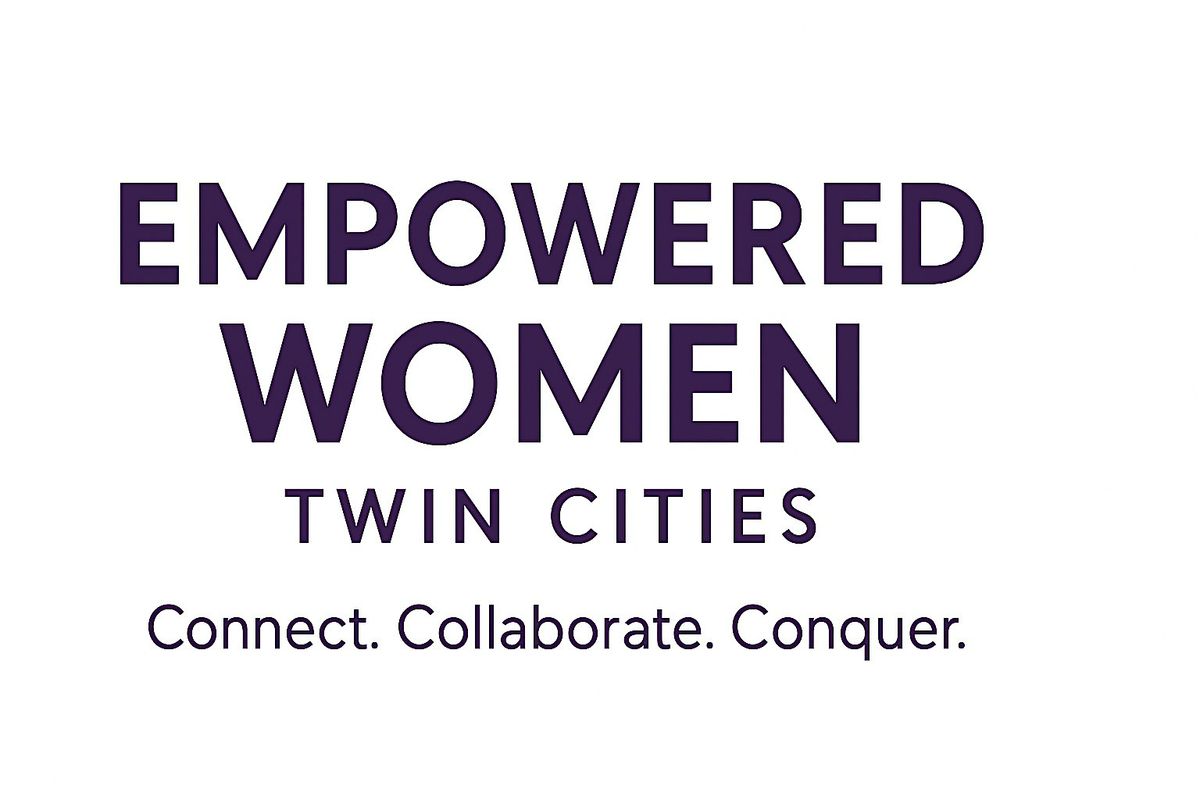 Copy of Empowered Women Twin Cities Networking Event, 20 January | Event in Eden Prairie | AllEvents