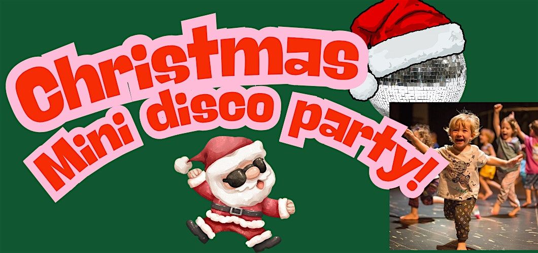 Christmas Mini Disco Party 2-3 Year Olds, 12 December | Event in Hong Kong Central | AllEvents