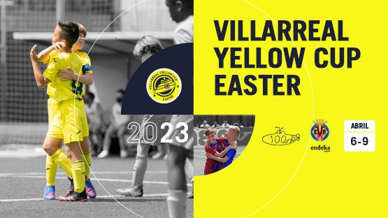 Villarreal Yellow Cup Easter 2023, 6 April | Event in La Vall D'uixó | AllEvents.in