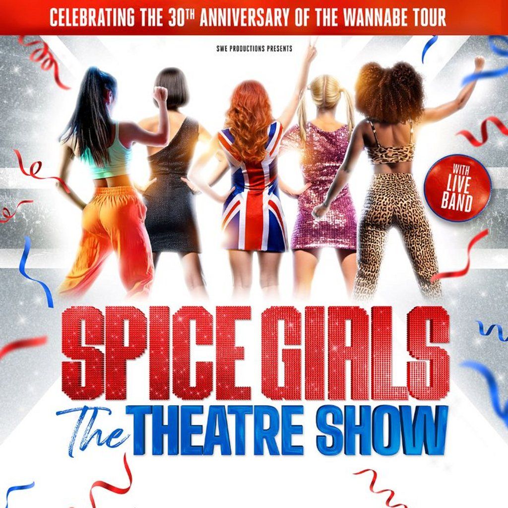 SPICE GIRLS The Theatre Show, 28 August | Event in Torquay | AllEvents