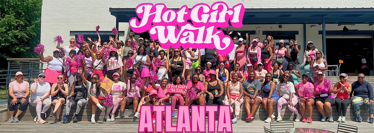 Hot Girl Walk®| Atlanta | December 13th, 13 December | Event in Atlanta | AllEvents