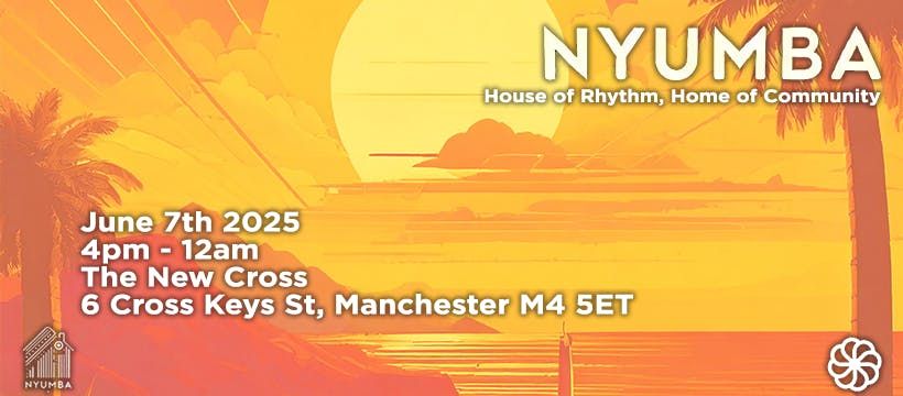 NYUMBA - Afro House &amp; Afro Tech, 7 June | Event in Manchester | AllEvents