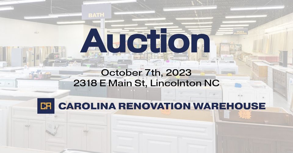 CR Warehouse Auction, Carolina Renovation Warehouse Lincolnton, October
