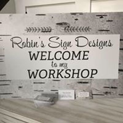 Robin’s Sign Designs