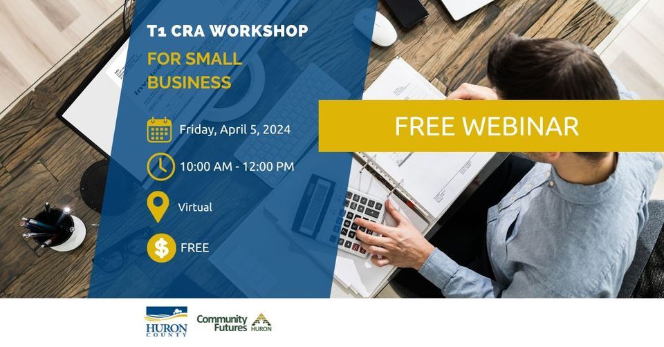 T1 CRA inar Small Business and the SelfEmployed , Online event