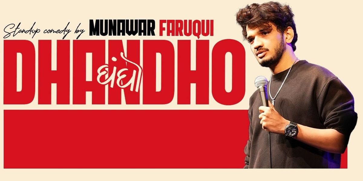 Dhandho by Munawar Faruqui, 18 July | Event in Kolkata | AllEvents