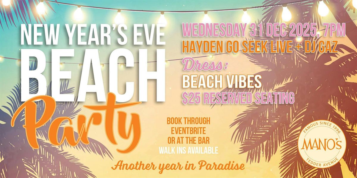 Mano's New Years Eve Beach party!, 31 December | Event in Main Beach | AllEvents