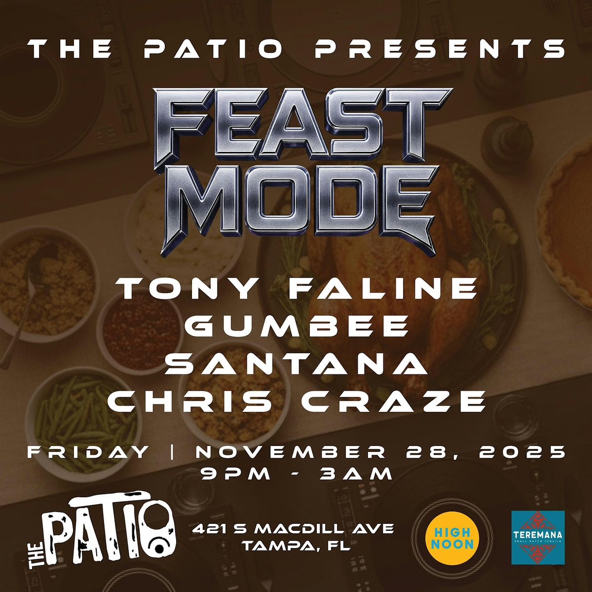 THE PATIO HOSTS: FEAST MODE, 22 November | Event in Tampa | AllEvents