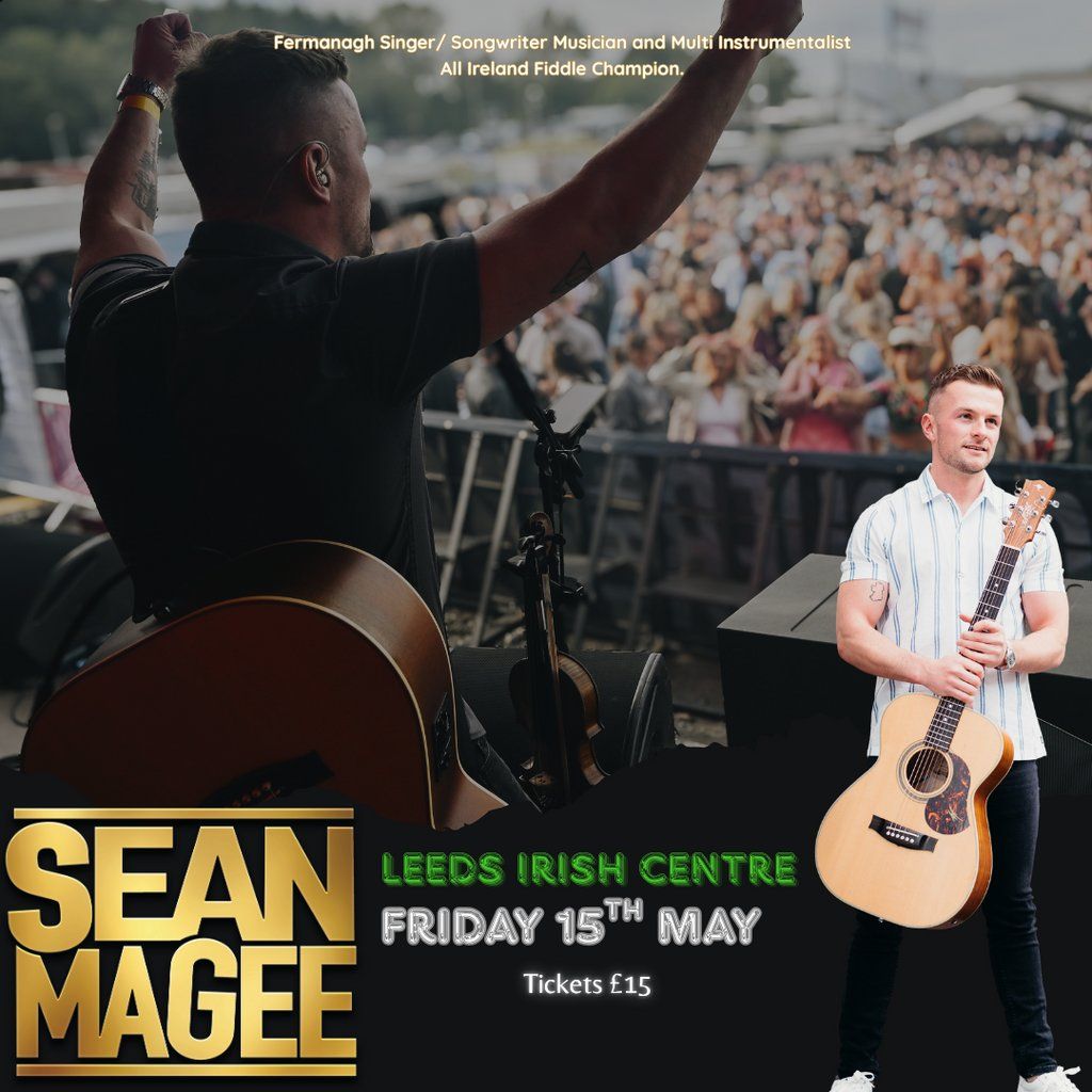 Sean Magee LIVE, 15 May | Event in Leeds | AllEvents
