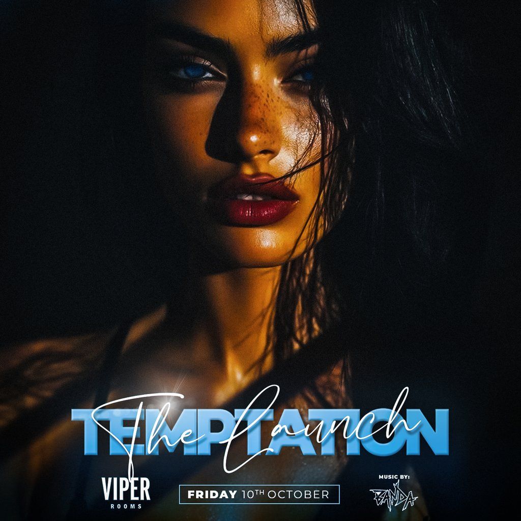 TEMPTATION x VIPER ROOMS - THE LAUNCH, 10 October | Event in Sheffield | AllEvents
