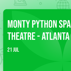 Monty Python Spamalot at Fox Theatre - Atlanta