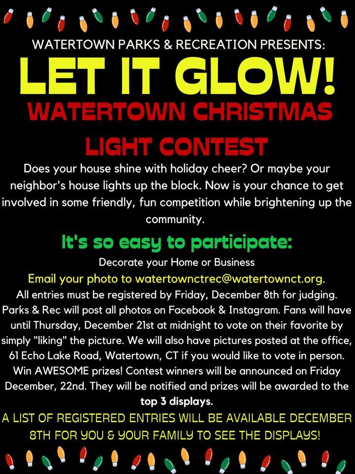Let it Glow! Watertown Christmas Light Contest!, Watertown, December 8