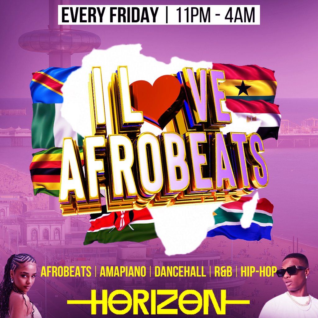 I Love Afrobeats | Horizon Brighton, 10 October | Event in Brighton | AllEvents