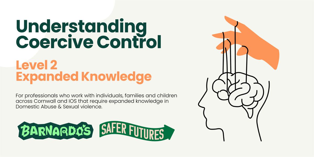 Understanding Coercive Control (F2F Truro), Cornwall Council Building ...