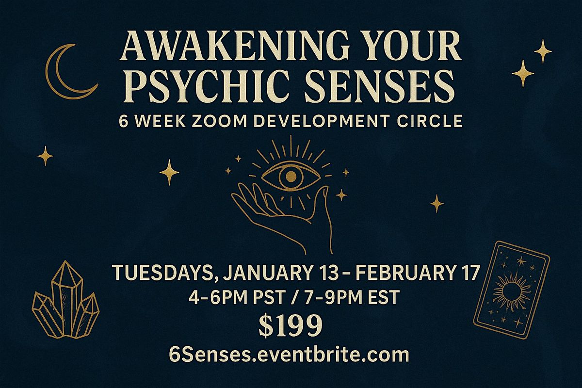 Awakening Your Psychic Senses: 6 Week ZOOM Development Circle, 13 January | Event in Santa Monica | AllEvents