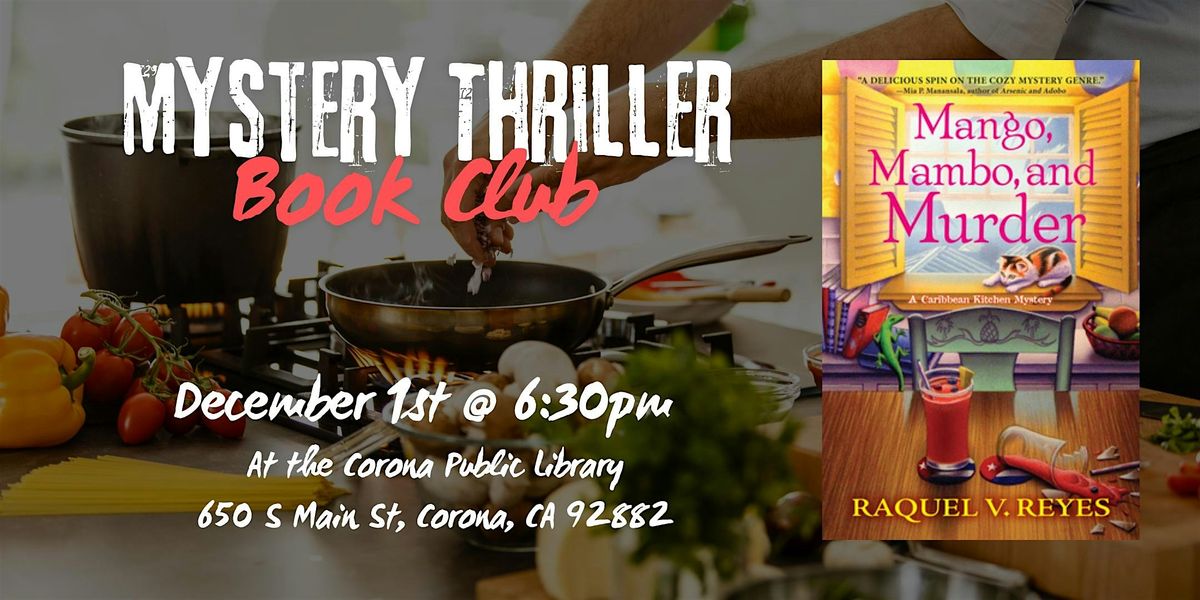 Book Club Discussion: Mango, Mambo, and M**der by Raquel V. Reyes, 1 December | Event in Corona | AllEvents