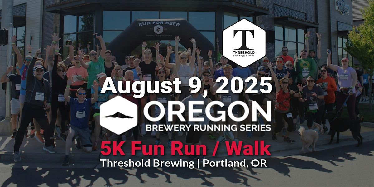 5k Beer Run - Threshold  Brewing | 2025 OR Brewery Running Series, 9 August | Event in Portland | AllEvents