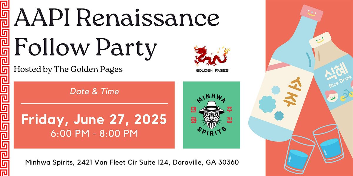 An AAPI Renaissance Rally Follow Party: Hosted by The Golden Pages, 27 June | Event in Doraville | AllEvents