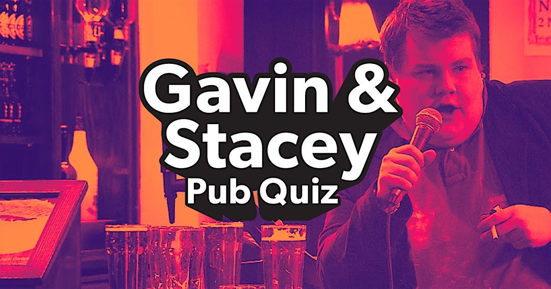 Gavin & Stacey Pub Quiz, 21 August | Event in Cardiff | AllEvents