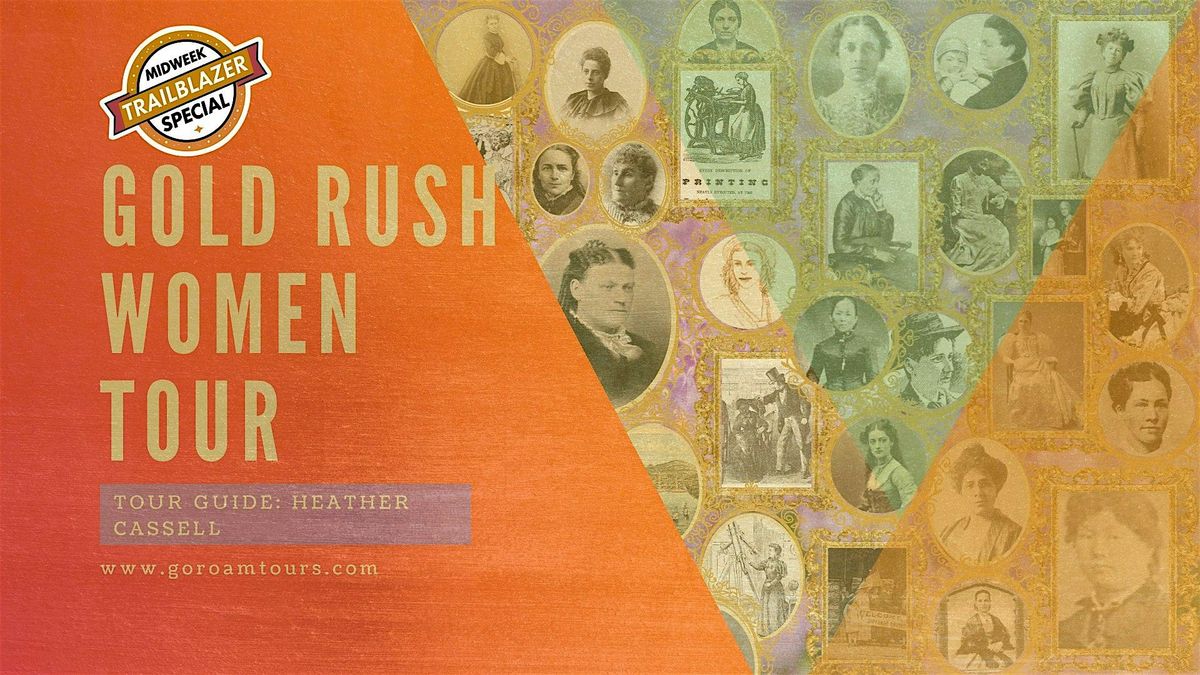 Gold Rush Women: Untold Stories of San Francisco’s Trailblazing Pioneers, 26 November | Event in San Francisco