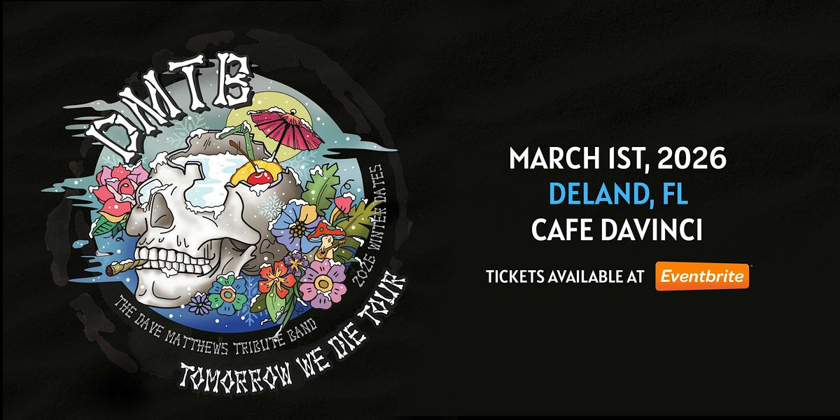 THE DAVE MATTHEWS TRIBUTE BAND - DELAND, 1 March | Event in DeLand | AllEvents
