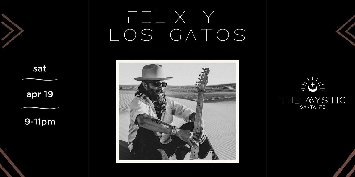 Felix y Los Gatos, 14 June | Event in Santa Fe | AllEvents