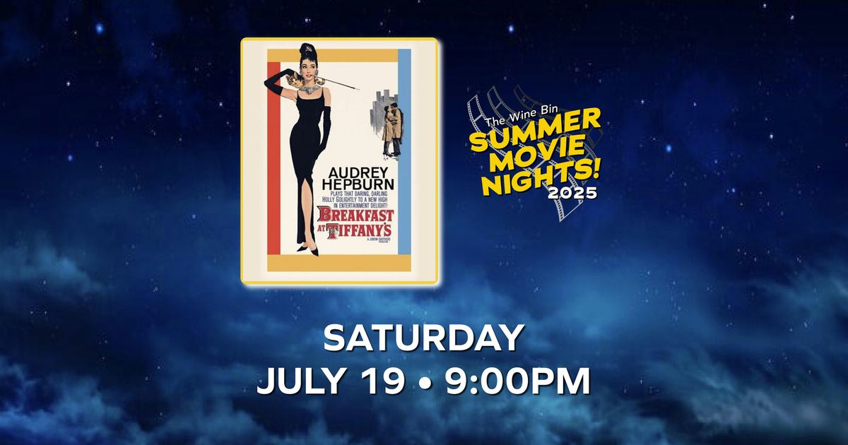 Summer Movie Nights at The Wine Bin - Breakfast at Tiffany's, 19 July | Event in Ellicott City | AllEvents