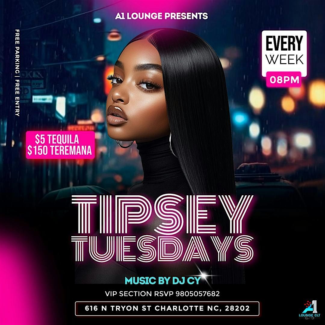 TIPSY TUESDAY | Event in Charlotte | AllEvents