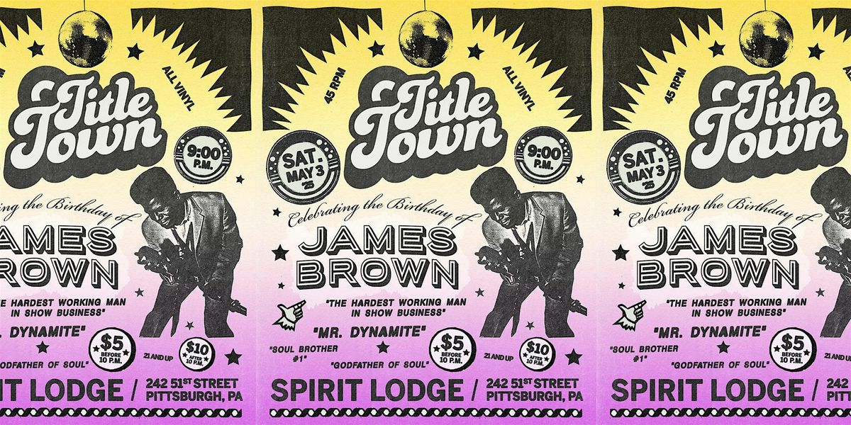 TITLE TOWN Soul & Funk Party at Spirit, 3 May | Event in Pittsburgh | AllEvents