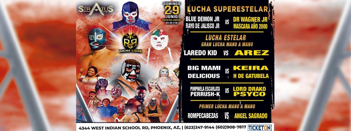 LUCHA LIBRE EN PHOENIX, 29 June | Event in Phoenix | AllEvents