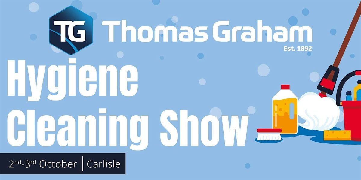 Hygiene Cleaning Show 2025 - Day 1, 2 October | Event in Carlisle | AllEvents