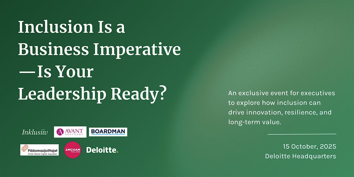 Inclusion Is a Business Imperative—Is Your Leadership Ready?, 15 October | Event in Helsinki | AllEvents